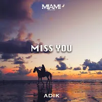 Adik — Miss You — обложка