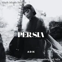 Adik — Persia — обложка