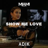Adik — Show Me Love — обложка